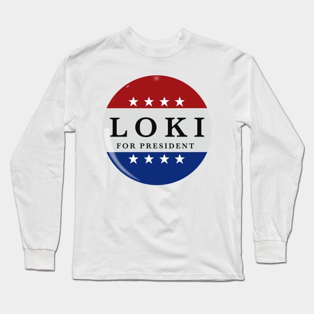 loki for president Long Sleeve T-Shirt by Marianaechev